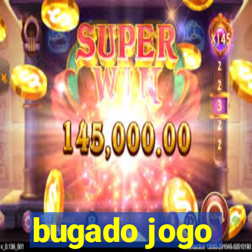 bugado jogo